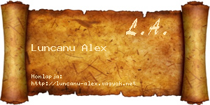 Luncanu Alex névjegykártya